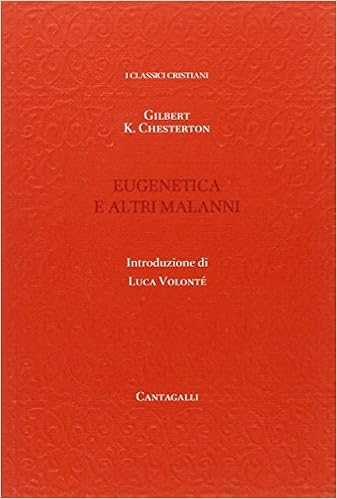 G.K. Chesterton - Eugenetica e altri malanni (2008)