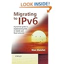Migrating to IPv6: A Practical Guide to Implementing IPv6 in Mobile and Fixed Networks