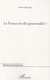 La  France est-elle gouvernable ?