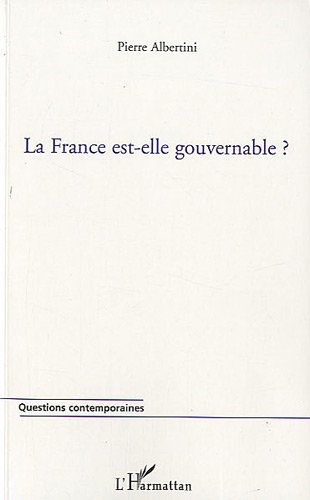 La  France est-elle gouvernable ?