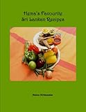 Hema's Favourite Sri Lankan Recipes by Hema Sirimanne, C.R. Sirimanne
