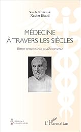 Médecine à travers les siècles
