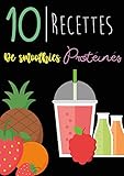 Image de 10 recettes de smoothie protéinés (French Edition)