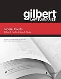 Gilbert Law Summaries on Federal Courts
