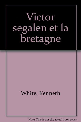 Victor Segalen et la Bretagne