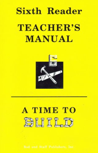 A Time To Build (Sixth Reader) 0739904086 Book Cover