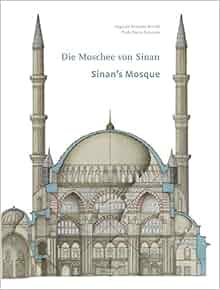 Sinan S Mosque Augusto Romano Burelli Paola Gennaro