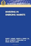 Investing in Emerging Markets, Bruner, Robert F. and Conroy, Robert M., 0943205646