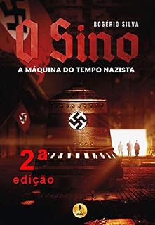 Livro O Sino: Maquina do Tempo Nazista