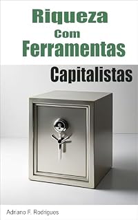 Livro Riqueza Com Ferramentas Capitalistas