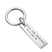 Iumer Drive Keychain Drive safe handsome. I love you Key Ring Trucker Husband Keychain,Style two