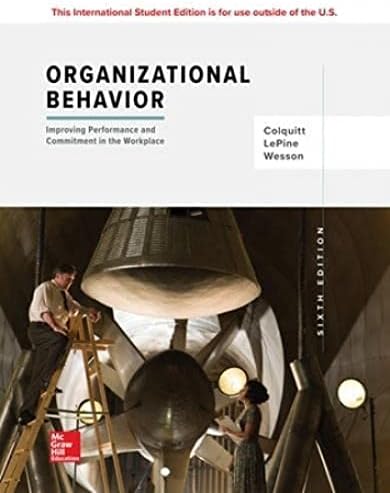 Organizational Behavior: Improving Performance and Commitment in