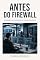Livro ANTES DO FIREWALL: Segurança de aplicações do código à produção