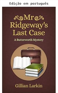 Livro O último caso do Sr. Ridgeway (Um mistério Butterworth Livro 5)