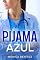 Livro Pijama azul: Portuguese edition (Doutora Teloy Livro 1)