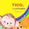 Livro Tico, o sonhador.
