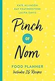 Pinch of Nom Food Planner: Includes 26 Recipes by 