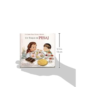 Un Toque de Pesaj - Un Libro Para Tocar Y Sentir (Spanish Edition)