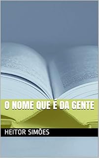 Livro O Nome Que é da Gente