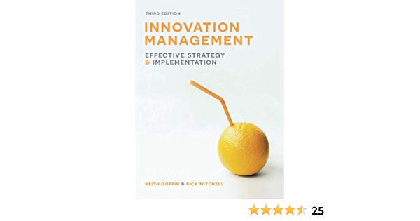  Innovation Management Effective Strategy And Implementation 9781137373434 Goffin Keith Mitchell Rick Books