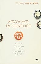 Advocacy in Conflict: Critical Perspectives on Transnational Activism