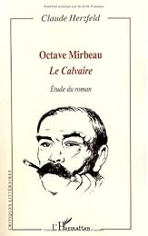 Octave Mirbeau, "Le calvaire"