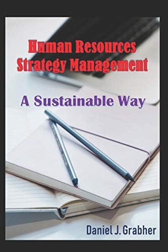 Strategic Human Resources: Frameworks for General Managers