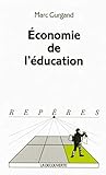 Economie de l'éducation (French Edition) by