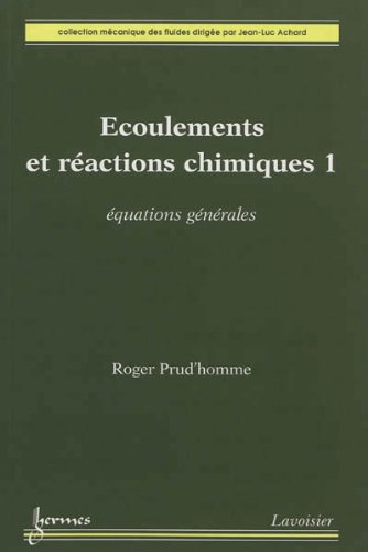 Écoulements et réactions chimiques
