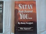 Paperback Satan Hath Desired You... Book