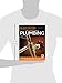 Black & Decker The Complete Guide to Plumbing, Updated 5th Edition: Faucets & Fixtures - PEX - Tubs & Toilets - Water Heaters - Troubleshooting & Repair - Much More (Black & Decker Complete Guide)