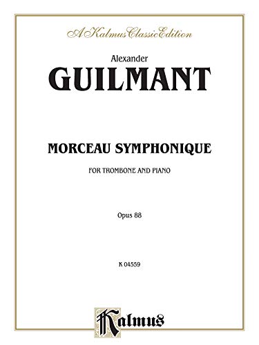 Morceau Symphonique, Op. 88: Part(s) (Kalmus Edition) by 