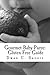 Gourmet Baby Puree: Gluten Free Guide by Dwan C Savoie