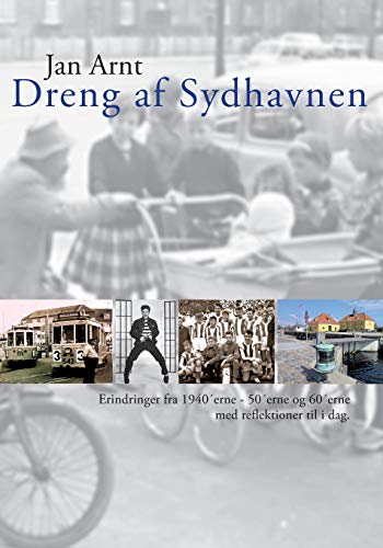 Dreng af Sydhavnen (Danish Edition) by Jan Arnt