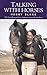 Talking with Horses by Henry Blake