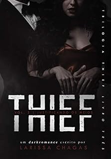 Livro THIEF: Justificando os meios