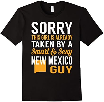 Mens This Girl Taken By Smart &amp; Sexy New Mexico Guy TShirt XL Black