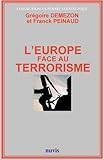L'Europe face au terrorisme by