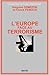 L'Europe face au terrorisme by