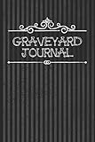 Graveyard Journal: Grave Hunter Cemetery Log Book