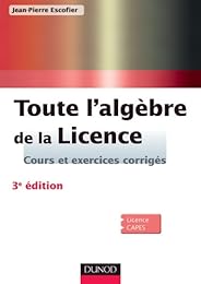 Toute l'algèbre de la licence