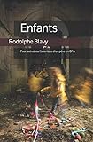 Enfants: Pour autrui, ou l'aventure d'un père en GPA (French Edition) by Rodolphe Blavy