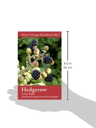 Hedgerow River Cottage Handbook No 7 Amazon Co Uk John Wright