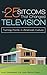 The 25 Sitcoms That Changed Television: Turning Points in American Culture