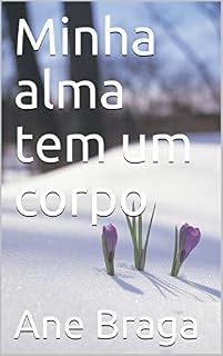 Livro Minha alma tem um corpo