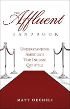 The Affluent Handbook:Understanding America's Top Income Quintile