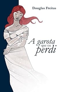 Livro A Garota que Eu Perdi
