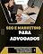 Livro Marketing Jurídico Digital: SEO e Estratégias para Advogados Modernos: Marketing Digital Jurídico: Posicionamento, Autoridade e Clientes