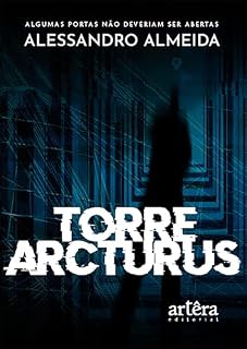 Livro Torre Arcturus: Algumas Portas não Deveriam ser Abertas