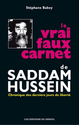 Le  vrai faux carnet de Saddam Hussein